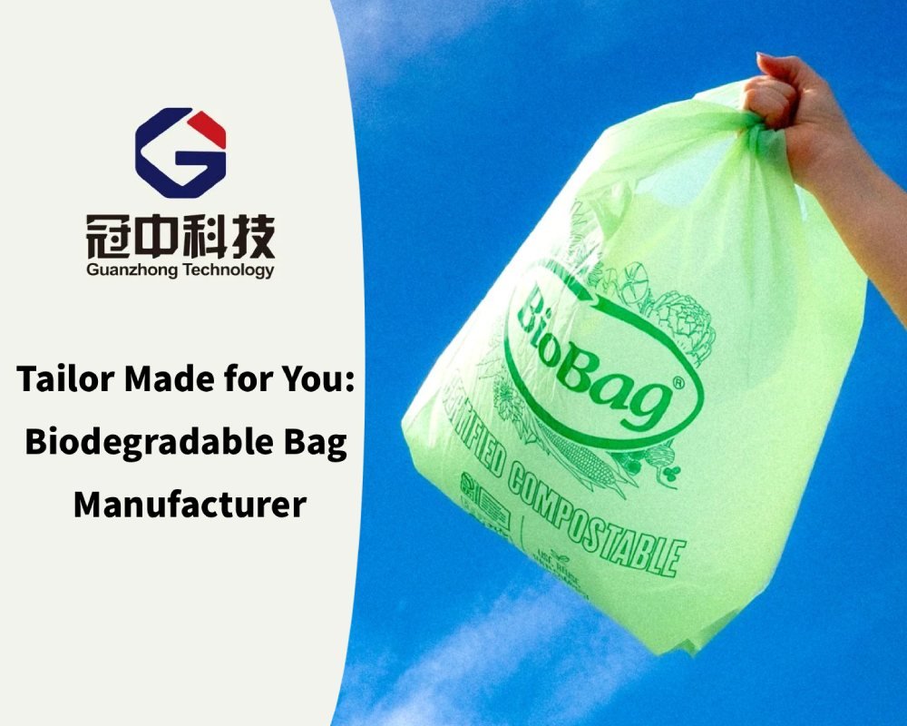 Tailor Made for You_ Biodegradable Bag Manufacturer