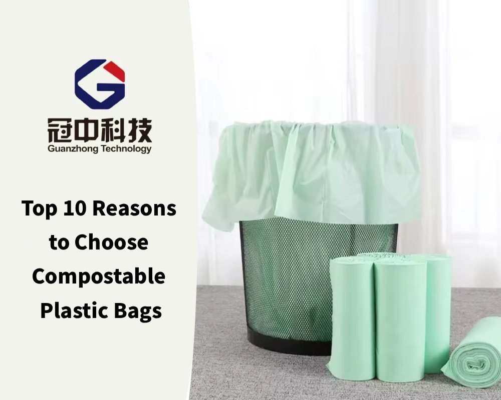 Top 10 Reasons to Choose Compostable Plastic Bags