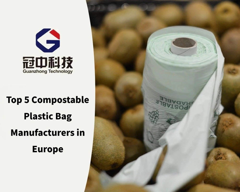 Top 5 Compostable Plastic Bag Manufacturers in Europe